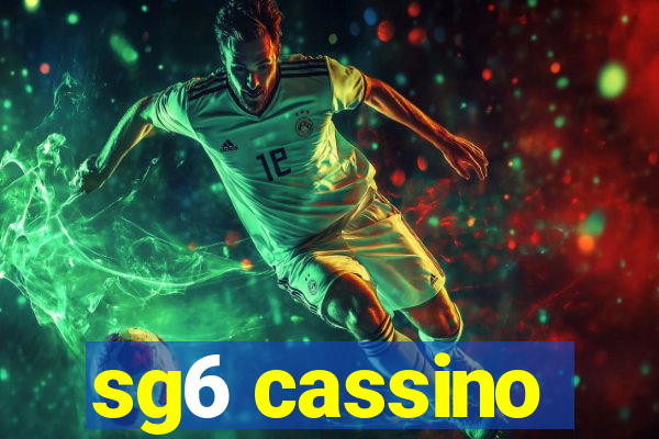 sg6 cassino