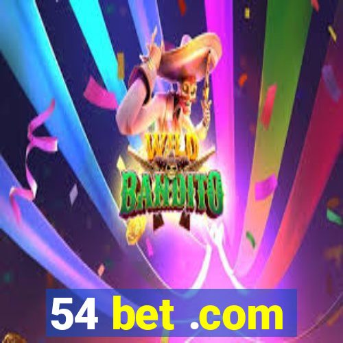 54 bet .com