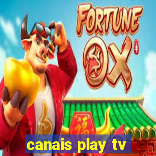 canais play tv