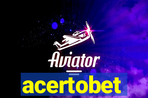 acertobet