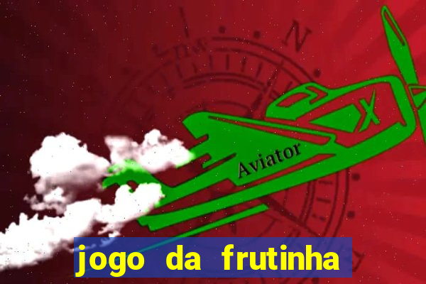 jogo da frutinha paga mesmo