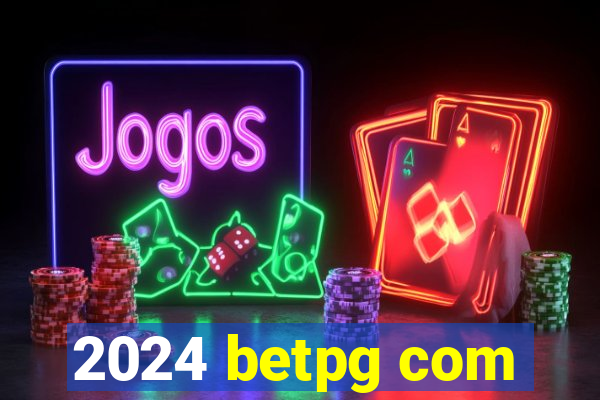 2024 betpg com