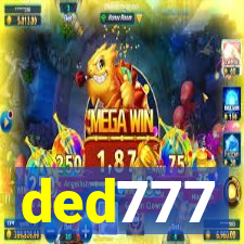 ded777