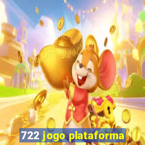 722 jogo plataforma