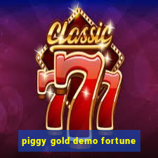 piggy gold demo fortune