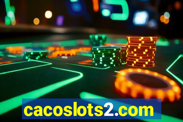 cacoslots2.com