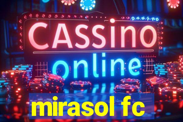 mirasol fc