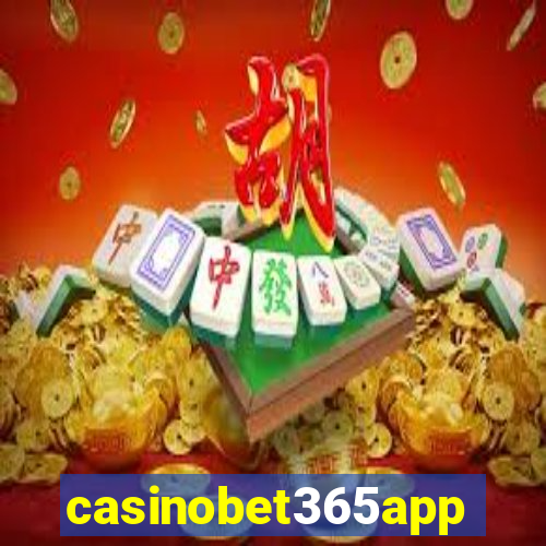 casinobet365app