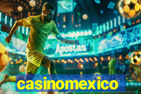 casinomexico