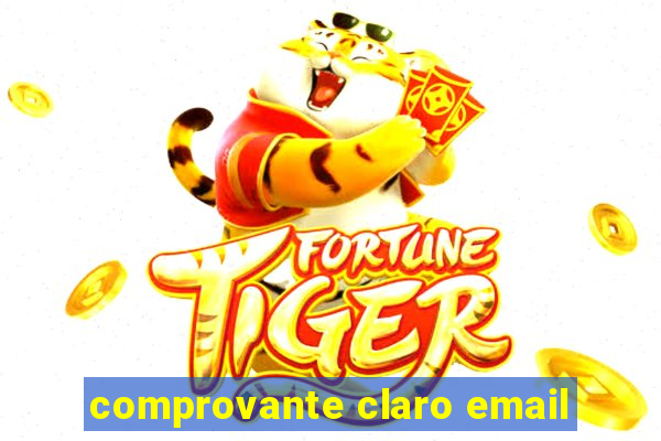 comprovante claro email