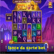 lance da sorte bet