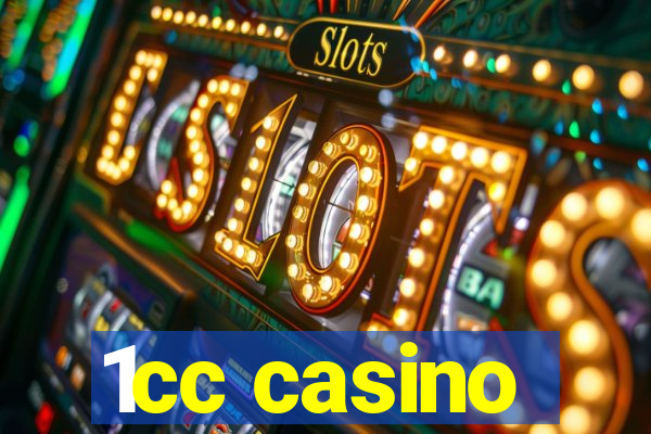 1cc casino