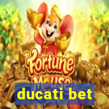 ducati bet