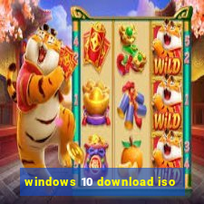 windows 10 download iso