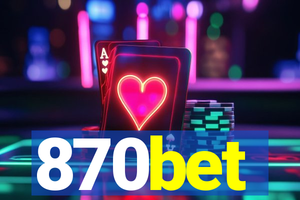 870bet