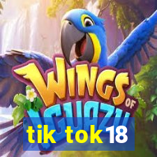 tik tok18