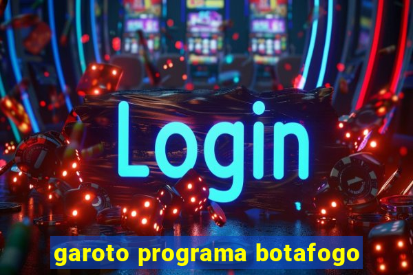 garoto programa botafogo