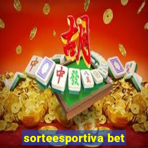 sorteesportiva bet