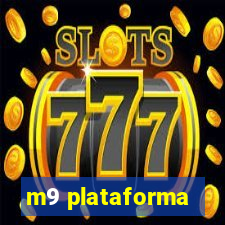 m9 plataforma