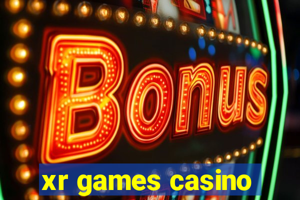 xr games casino