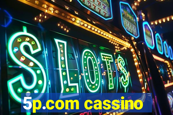 5p.com cassino