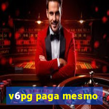 v6pg paga mesmo