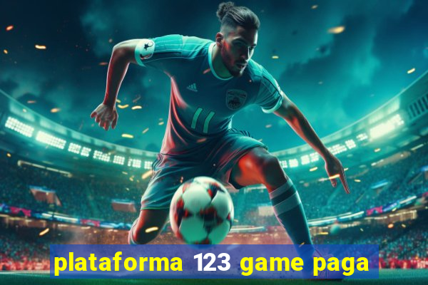 plataforma 123 game paga