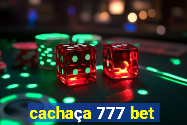 cachaça 777 bet