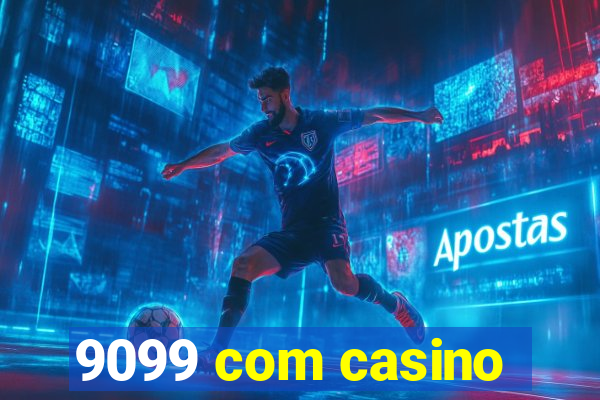 9099 com casino