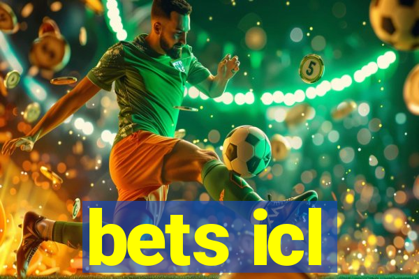 bets icl