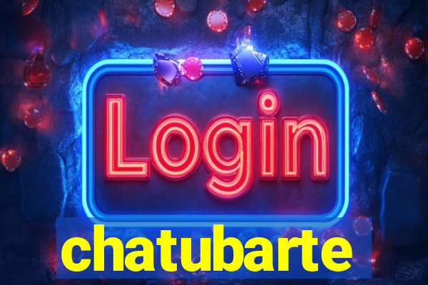 chatubarte