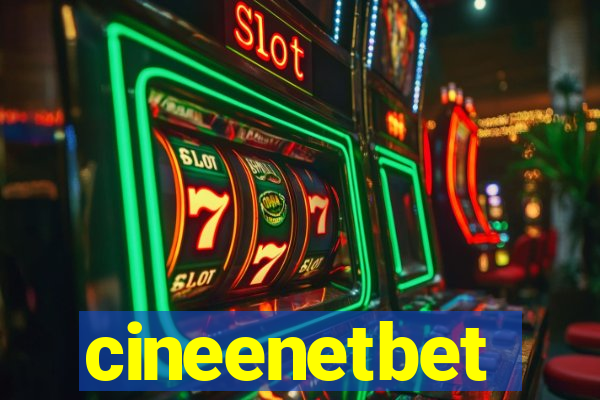 cineenetbet