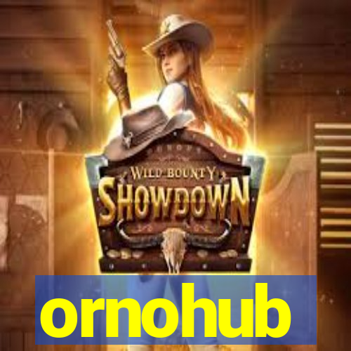 ornohub