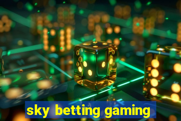 sky betting gaming