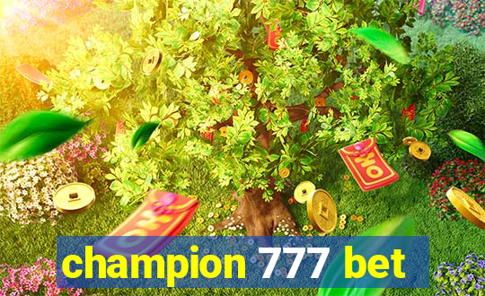 champion 777 bet