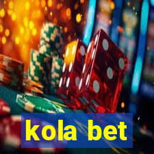 kola bet