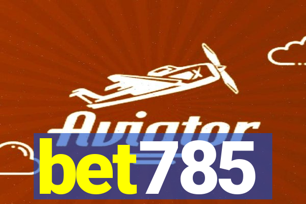 bet785