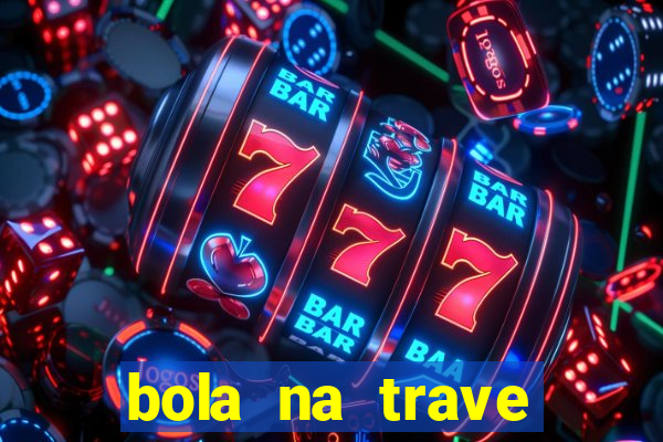 bola na trave betano como funciona