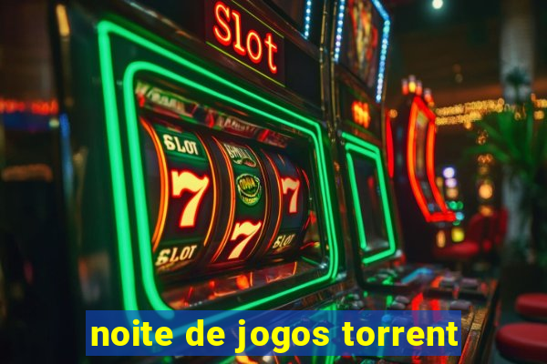 noite de jogos torrent