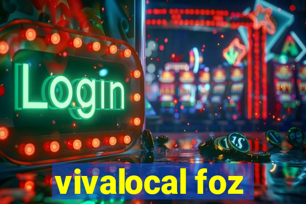 vivalocal foz