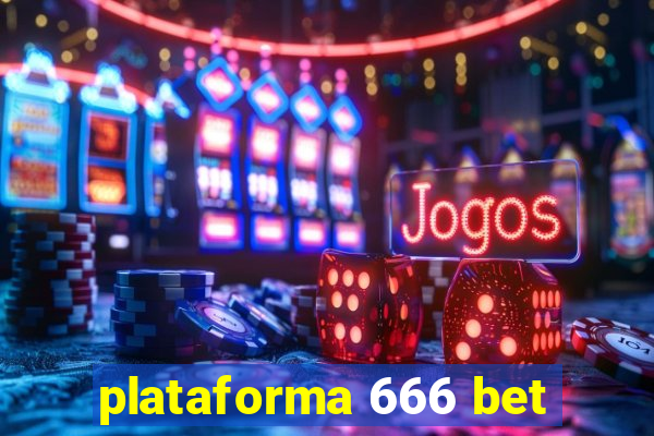 plataforma 666 bet