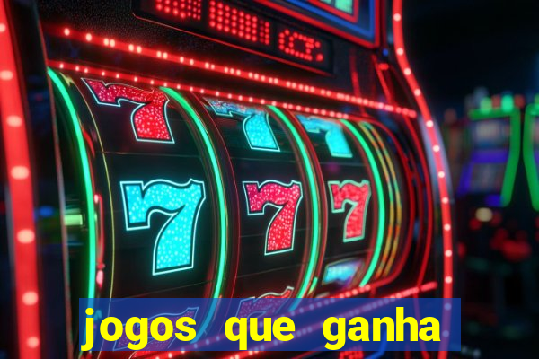 jogos que ganha dinheiro de verdade sem precisar depositar nada