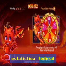 estatistica federal jogo do bicho