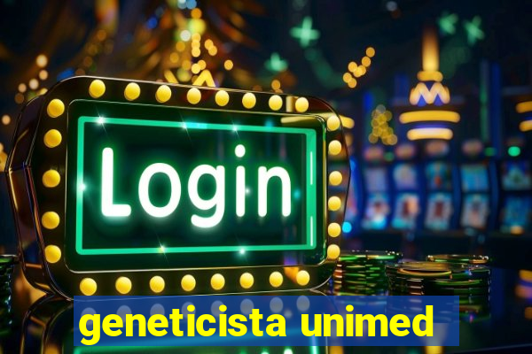 geneticista unimed