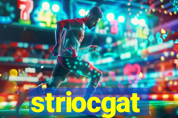 striocgat