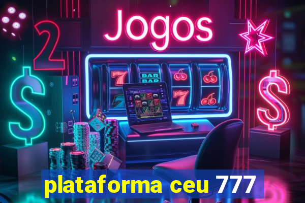 plataforma ceu 777