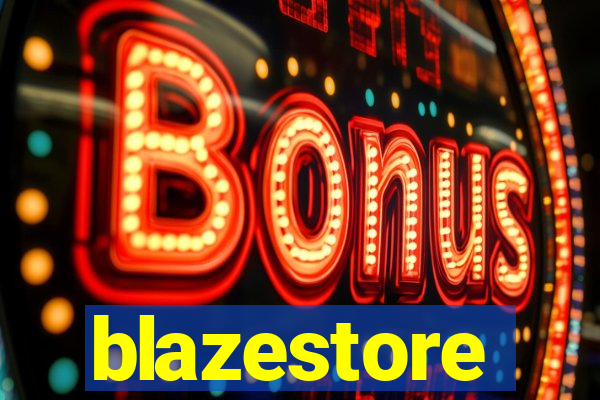 blazestore