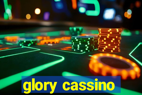 glory cassino