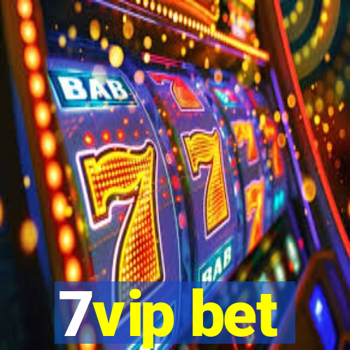 7vip bet