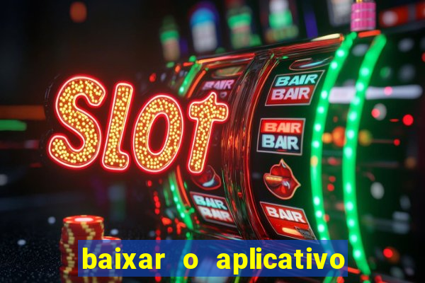 baixar o aplicativo da major sport